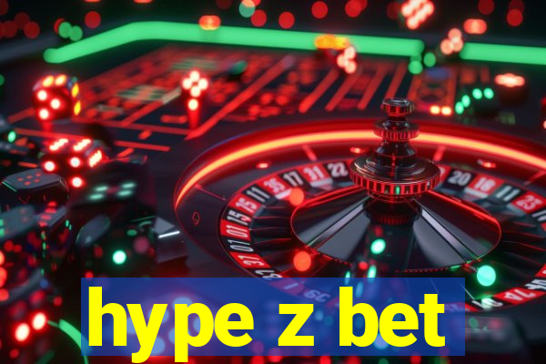 hype z bet